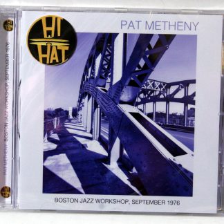 <strong>PAT METHENY</strong> - Boston Jazz Workshop, September '76 - CD