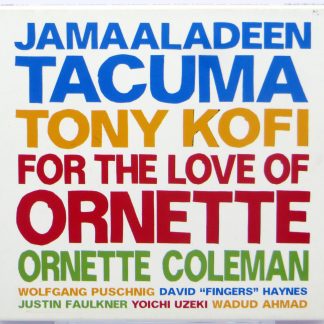 JAMAALADEN TACUMA - For The Love Of Ornette - CD