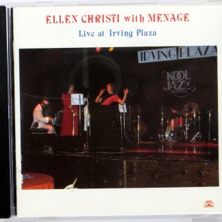 ELEN CHRISTI with MENAGE - Live At Irving Plaza - CD