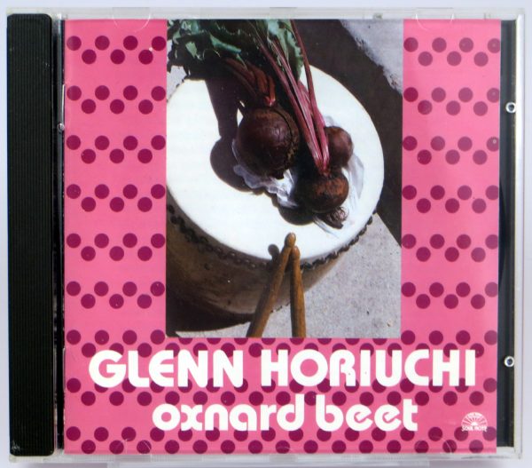 GLENN HORIUCHI - Oxnard Beet - CD