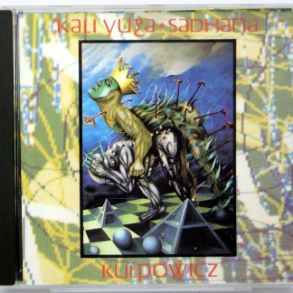 KULPOWICZ - Kali Yuga Sadhana - CD 1992 EAST SIDE