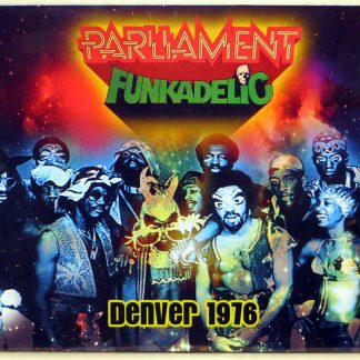 PARLIAMENT / FUNKADELIC - Denver 1976 - CD