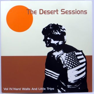 THE DESERT SESSIONS - Vol IV / Hard Walls And Little Trips - 10"LP US 1998 kolor