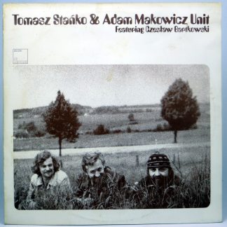 TOMASZ STAŃKO & ADAM MAKOWICZ UNIT - Stańko & Makowicz Unit - LP 1975 TEST PRESSING