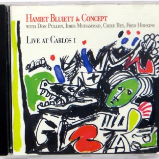 HAMIET BLUIETT & CONCEPT - Live At Carlos 1 - CD 1997