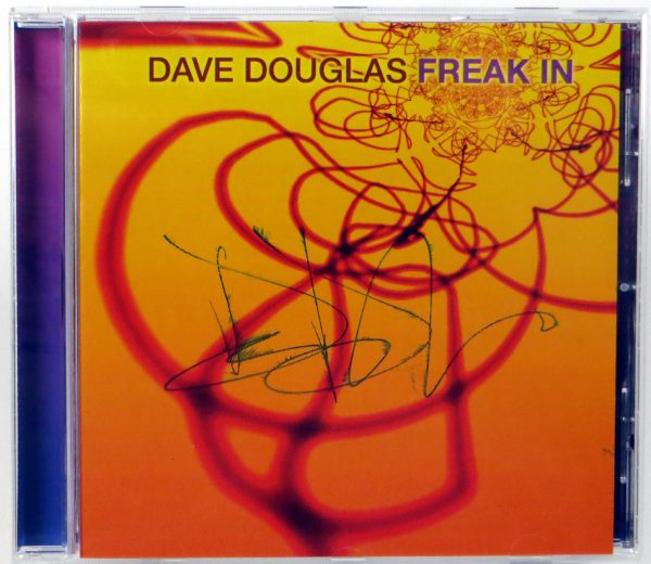 DAVE DOUGLAS - Freak In - CD 2003 autografy