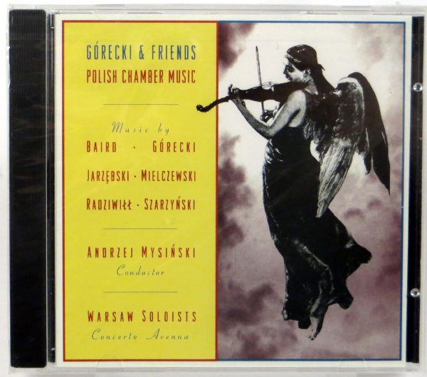 GÓRECKI AND FRIENDS: Polish Chamber Music / ANDRZEJ MYSIŃSKI - CD US 1995