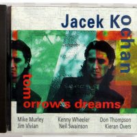 JACEK KOCHAN - Tomorrow's Dreams - CD 1994