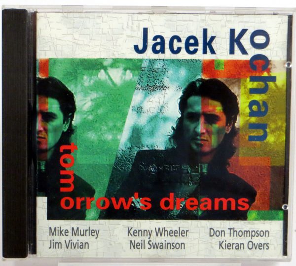 JACEK KOCHAN - Tomorrow's Dreams - CD 1994