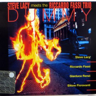 STEVE LACY meets THE RICCARDO FASSI TRIO - Dummy - CD 2002