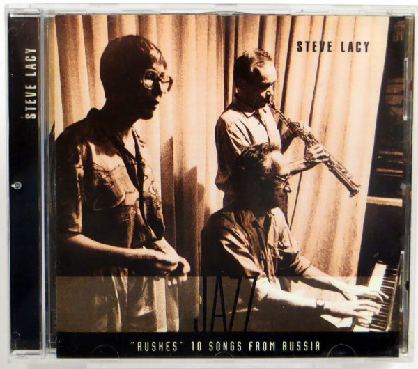 STEVE LACY - "Rushes" - 10 Songs From Russia - CD 2000