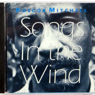 ROSCOE MITCHELL - Songs In The Wind - CD 1991