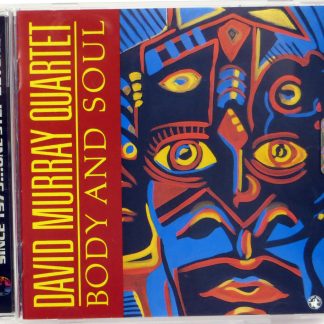 DAVID MURRAY QUARTET - Body And Soul - CD 1993