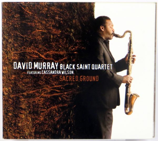 DAVID MURRAY BLACK SAINT QUARTET - Sacred Ground - CD 2007 Cassandra Wilson