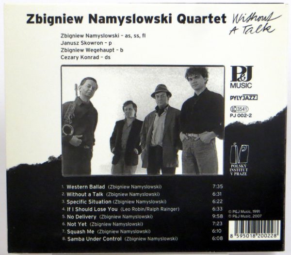 ZBIGNIEW NAMYSŁOWSKI QUARTET - Without A Talk - CD 2007 - obrazek 2