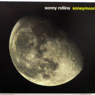 SONNY ROLLINS - Soneymoon - CD 2007
