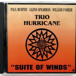 TRIO HURRICANE - Suite Of Winds - CD 1994