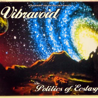 VIBRAVOID - The Politics Of Ecstasy - CD NASONI 2008