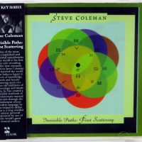 STEVE COLEMAN - Invisible Paths: First Scattering - CD TZADIK 2007