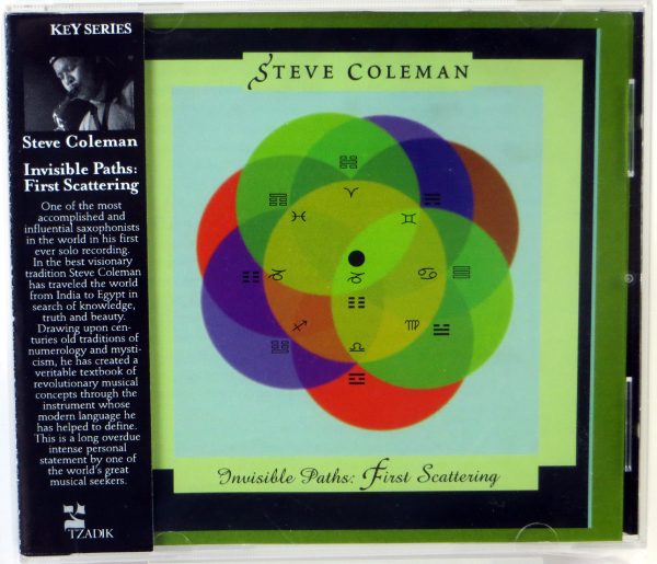 STEVE COLEMAN - Invisible Paths: First Scattering - CD TZADIK 2007