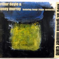 ARTUR DOYLE & SUNNY MURRAY - Live At Glenn Miller Cafe - CD 2001