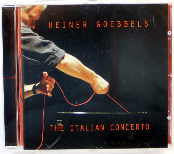 HEINER GOEBBELS - The Italian Concerto - CD 2009 Chris Cutler