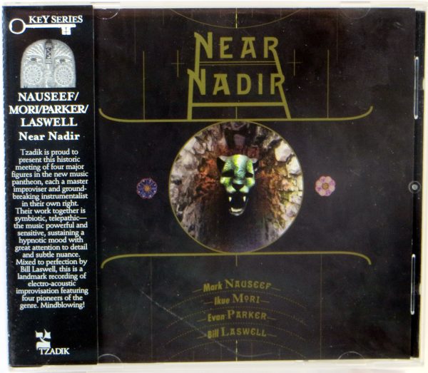 MARK NAUSEEF / IKUE MORI / EVAN PARKER / BILL LASWELL - Near Nadir - CD TZADIK 2011