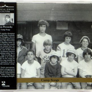 BEN PEROWSKY - Camp Songs - CD TZADIK 2003