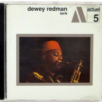 DEWEY REDMAN - Tarik - CD 2001
