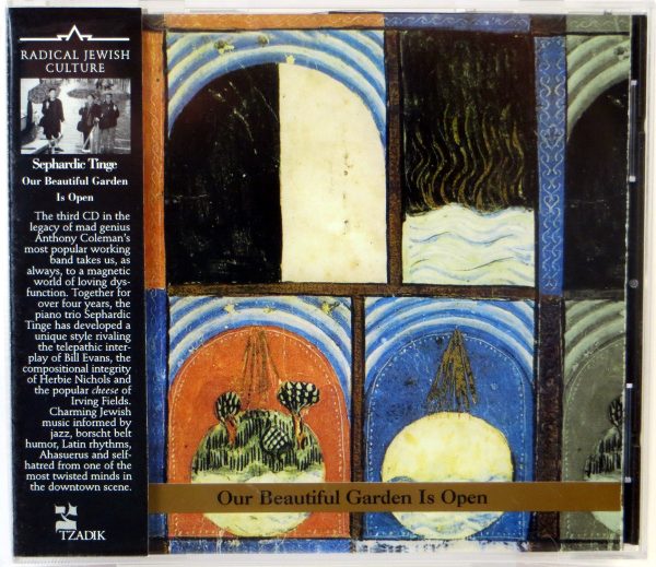 SEPHARDIC TINGE - Our Beautiful Garden Is Open - CD TZADIK 2002