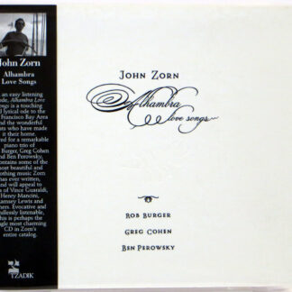 JOHN ZORN - Alhambra Love Songs - CD TZADIK 2009