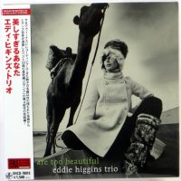 EDDIE HIGGINS TRIO - Are Too Beautiful - CD Japan 2010