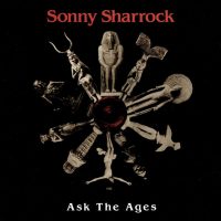 SONNY SHARROCK - Ask The Ages - CD US 1991