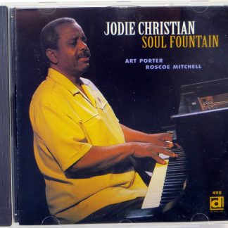 JODIE CHRISTIAN - Soul Fountain  - CD 1997 Roscoe Mitchell