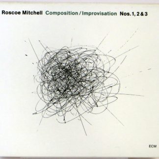 ROSCOE MITCHELL - Composition / Improvisation Nos. 1, 2 & 3 - CD 2007