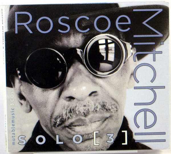 RASCOE MITCHELL - Solo (3) - 3 CD US 2003