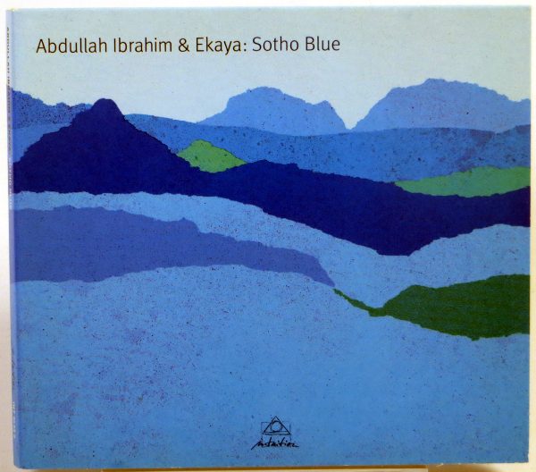 ABDULLAH IBRAHIM & EKAYA - Sotho Blue - CD 2010