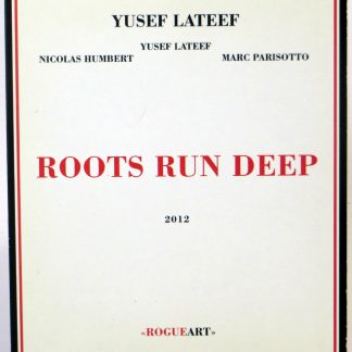 YUSEF LATEEF - Ruts Run Deep - CD 2012
