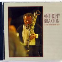 ANTHONY BRAXTON - 12+1tet (Victoriaville) 2007 - CD