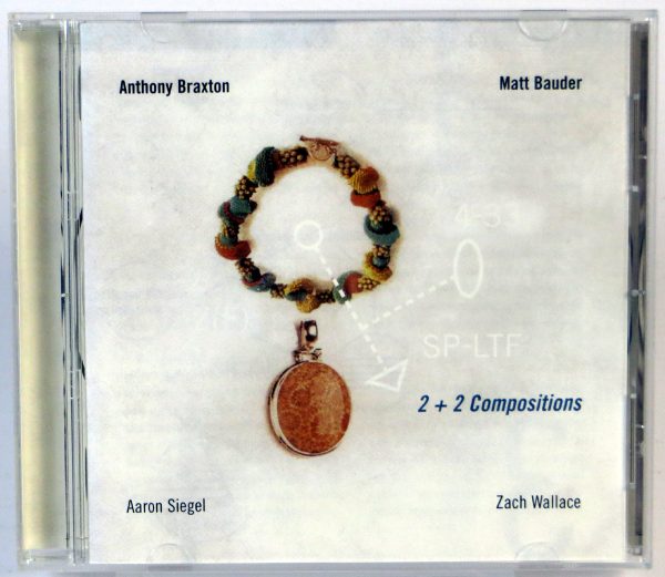 ANTHONY BRAXTON / MATT BAUDER - 2 + 2 Compositions - CD 2005