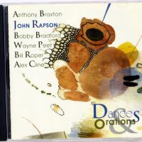 JOHN RAPSON - Dances & Orations  - CD 1996 Anthony Braxton