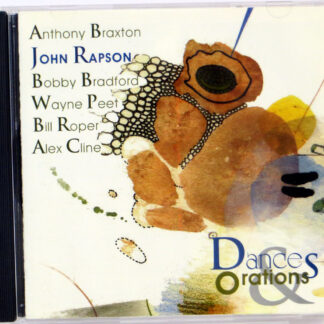 JOHN RAPSON - Dances & Orations - CD 1996 Anthony Braxton