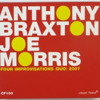 ANTHONY BRAXTON / JOE MORRIS - Four Improvisations (Duo) 2007  - 4 CD BOX