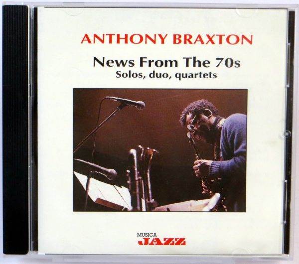 ANTHONY BRAXTON - News From The 70s (Solos, Duo, Quartets) - CD