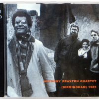 ANTHONY BRAXTON QUARTET - (Birmingham) 1985 - 2 CD