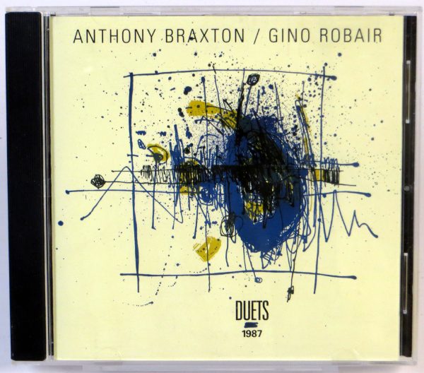 ANTHONY BRAXTON / GINO ROBAIR - Duets 1987  - CD