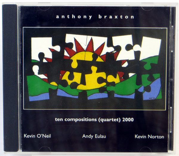 ANTHONY BRAXTON - Ten Compositions (Quartet) 2000 - CD