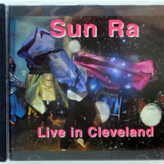 SUN RA - Live In Cleveland - CD 2009