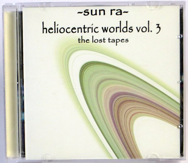 SUN RA - Heliocentric Worlds Vol. 3 (The Lost Tapes) - CD 2005