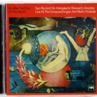 SUN RA AND HIS INTERGALAXTIC RESEARCH ARKESTRA - It's After The End Of The World - CD 2014